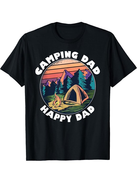 Dad Camping T Shirt Happy Camping Dad Camper Gift T-Shirt