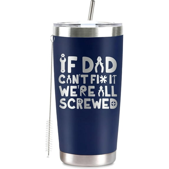 If Dad Can''t Fix It Tumbler, Funny Father''s Day Gifts for Father, Dad,Husband,Men from Daughter, Son, Wife, 20 OZ Navy Blue Travel Tumbler for Father''s Day Birthday Christmas