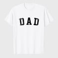 thumbnail image 1 of Dad - Classic Bold Font Birthday Dad T-Shirt, 1 of 8