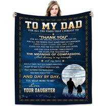 to My Dad from Daughter Flannel Fleece Throw Blanket Grateful Love Birthday Gift Throws Blankets, Happy Father's Day Present for Sofa, Super Cozy Lightweight Father Gifts Idea