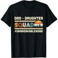 thumbnail image 1 of Dad Daughter Squad Daddy's Girl Family Matching Papa Father T-Shirt, 1 of 4