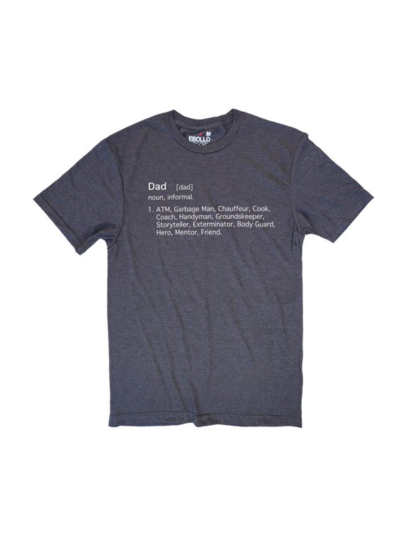 Dad Definition Fatherhood Dictionary Meaning Character Description Typography T-Shirt