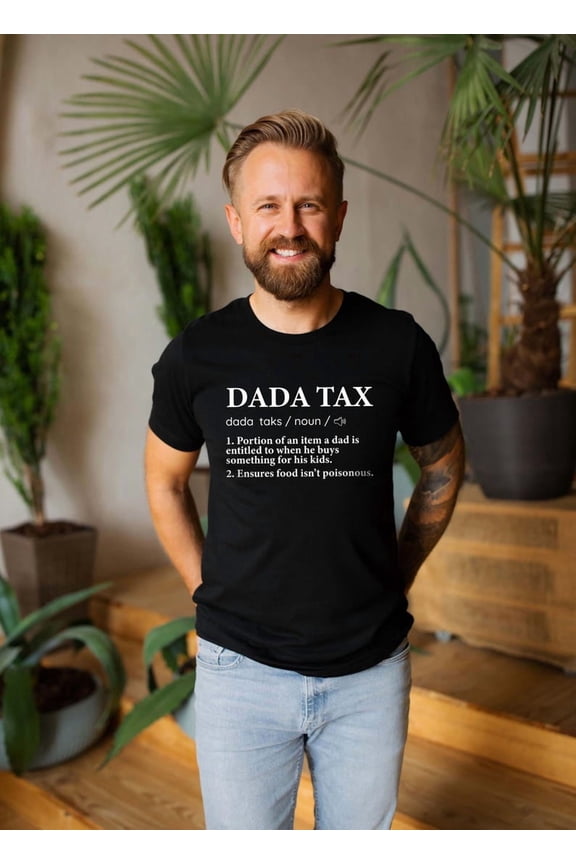 Dad Definition Shirt Tax Noun Best Father Tee Daddy Tshirt All Size S-5Xl