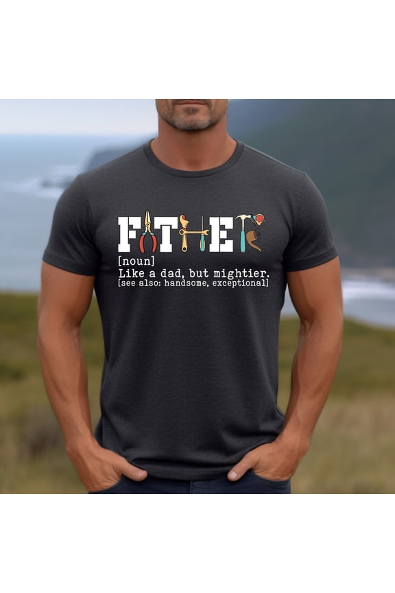 Dad Definition Shirts, Funny Father's Day Shirt, Dad To Be T-Shirt, Father Birthday Shirts, Funny Dad Definition Shirt, Best Father Gifts