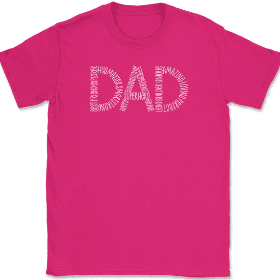 Dad Described T-Shirt Funny Fathers Day Holiday Dads Gift Text Tee - Pink, L