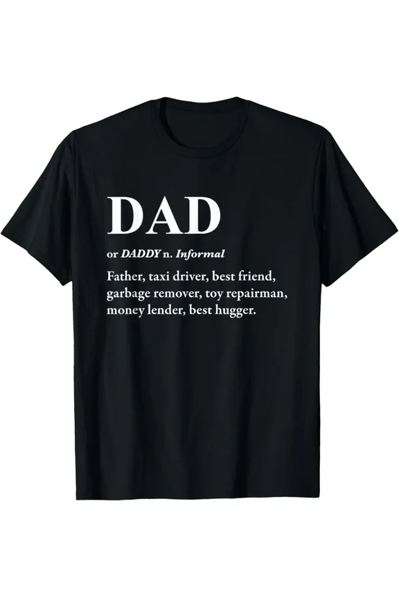 Dad Dictionary Definition The Funny Fathers Day Gift Humor New Unisex T-Shirt, up to size 5xl