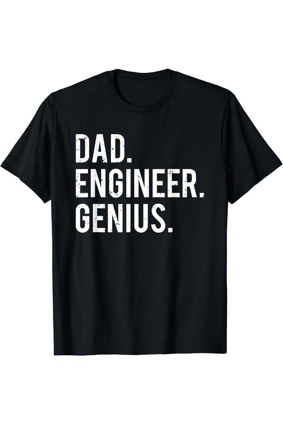 Dad Engineer Genius Cute Engineering Father Funny Creative Graphic T-Shirt