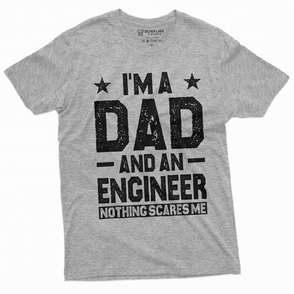 Dad Engineer T-shirt I am a dad and an engineer funny father's day gift Birthday tee shirt
