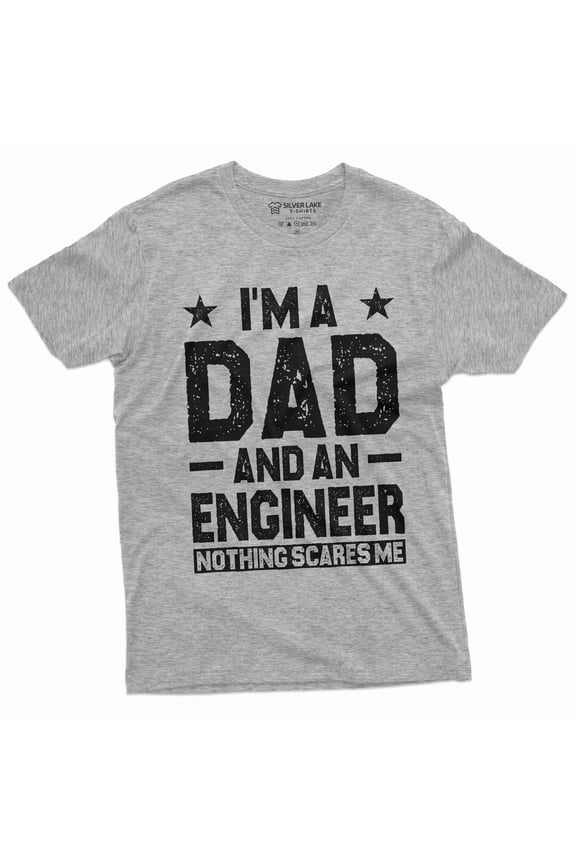 Dad Engineer T-shirt I am a dad and an engineer funny father's day gift Birthday tee shirt