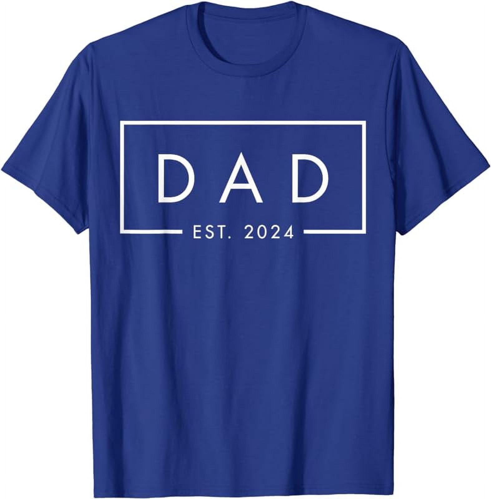 Dad Est 2024, First Fathers Day 2024, New Dad Birthday, Dada TShirt
