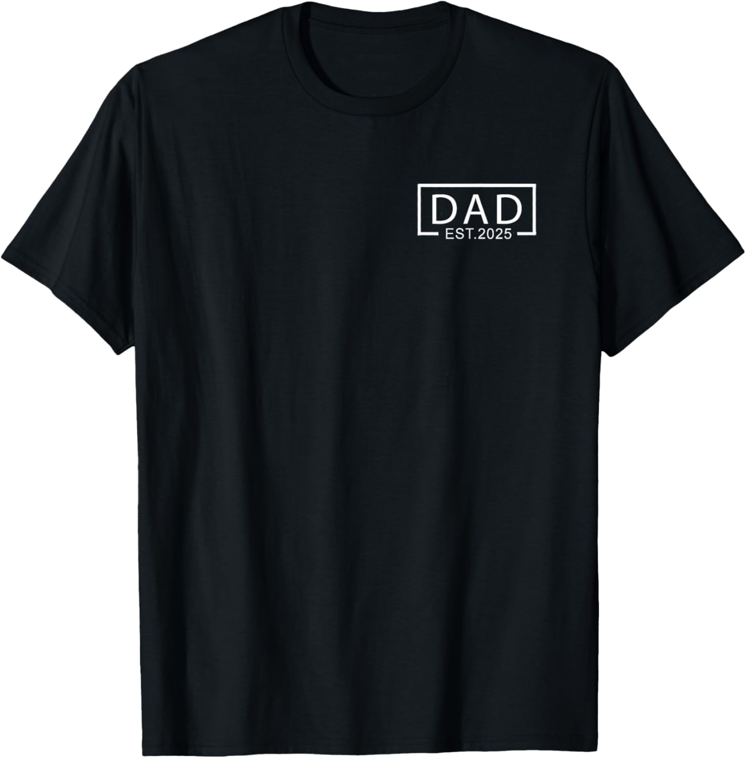 Dad Est.2025 Expect Baby 2025, Father 2025 Logo New Dad 2025 TShirt