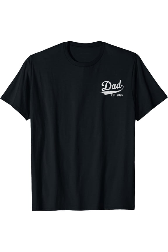 Dad Est 2025 Logo Expect Baby Men New Dad 2025 T-Shirt