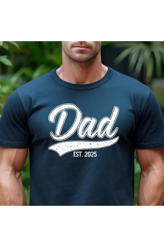 Dad Est. 2025 T-Shirt, Promoted To Dad Announcement Gift, New Dad Tshirt, Father'S Day Gift, Father Anniversary Shirt Unisex S-5XL Hot Trending Shirt, Vintage Birthday Gift