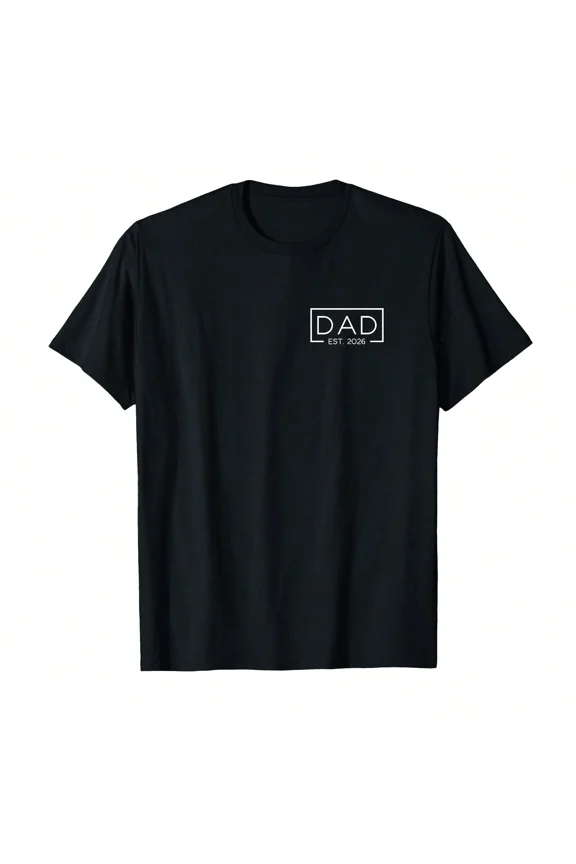 Dad Est 2026 Men's Graphic T-Shirt Comfortable Short Sleeve Cotton Black Tee Father's Day Gift First Time Father Announcement Apparel Retro Minimalist Style