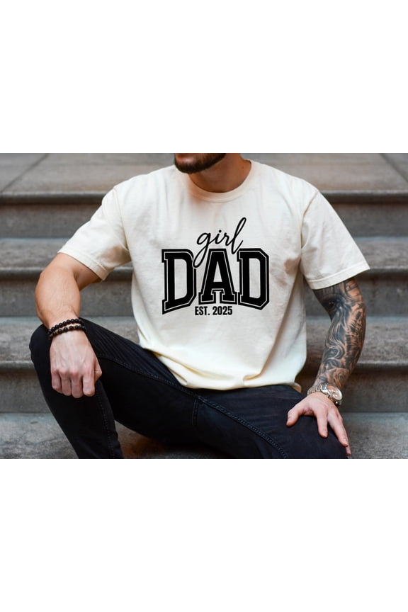 Dad Est Year Shirt,Fathers Day Gifts from Daughter,Dad of Girls Tee, Birthday Daddy,New Dad Gift Idea Shirt,Matching Dad-Girl Shirt TSHIRT All Size S-5XL