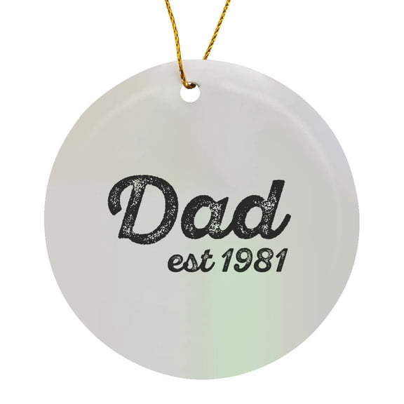 3drose, Dad Established 1981 Distressed Cursive Lettering on White Background., Circle Porcelain Ornament