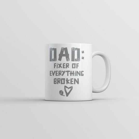 Dad Fixer Of Everything Broken Mug Funny Fathers Day Coffee Cup