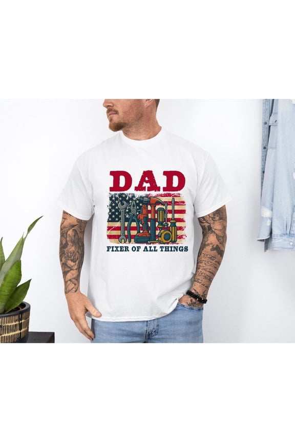Dad Fixer of All Things Shirt, Father's Day Gift, Handy Dad Tee SWEATSHIRT All Size S-5XL