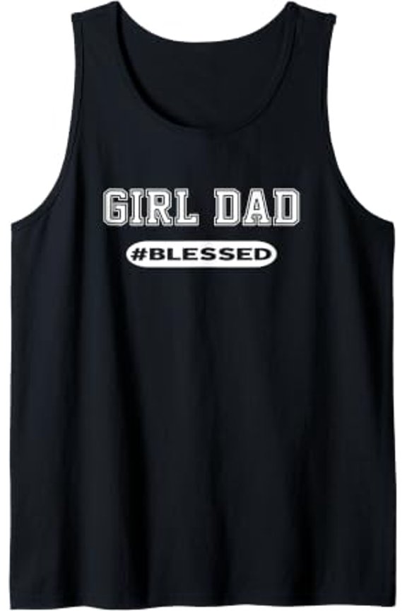 Dad For Father To Daughters Blessed Tank Top Size S-3XL