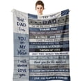 thumbnail image 1 of Dad Gifts Blanket - Dad Gifts from Daughter - Dad Gifts from Son 50"x40" Blankets - Dad Birthday Gifts - Gifts for Daddy - Father Gifts - Gifts for Dad Who Wants Nothing - Best Dad Gift Ideas, 1 of 6