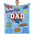 thumbnail image 1 of Dad Gifts Blanket, Gifts for Super Dad from Daughter Son, Dad Birthday Gifts, Gifts for Dad Who Wants Nothing, Father s Day Gifts for Dad Throw Blankets 50x60, 1 of 6