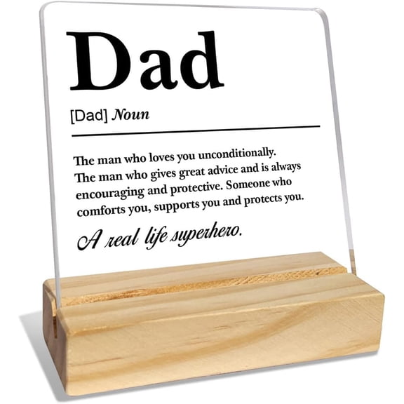 Dad Gifts from Daughter Son Kids, Dad Birthday Fathers Day Christmas Day Gifts for Father, Best Dad Ever Gifts, Thank You Gifts for Dad, The Man Who Loves You Unconditionally, Desk Acrylic Decor