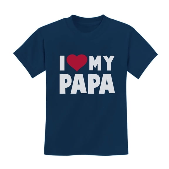 Dad Gifts from Daughter Son Fathers Day I Love My Daddy Papa Kids Shirts X-Small Navy