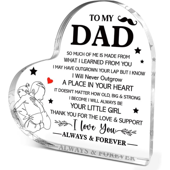 Dad Gifts from Daughter,Thank You Gifts for Dads Fathers Day Birthday Christmas,Unique Father Gift Ideas,To My Dad Acrylic Heart Plaque
