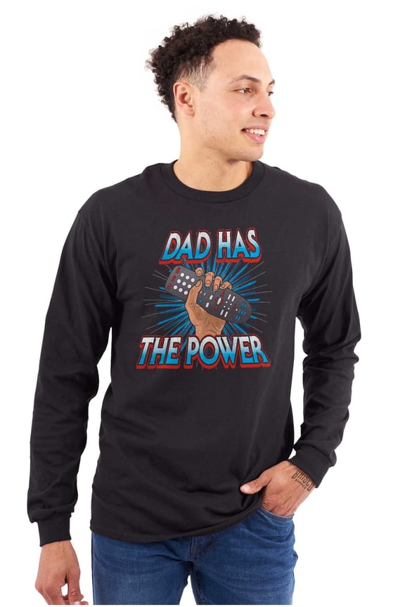 Dad Has the Power TV Remote Humor Men's Big & Tall Long Sleeve Graphic Tee Brisco Brands 3X