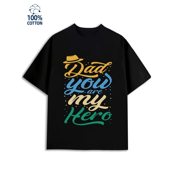 Dad Hero Tee men's 180G 100% Cotton black Trendy Unisex Shirt Printed tshirts Basic Unisex Shirt Graphic Tee tshirts Unique Design Unisex Shirt Crewneck tshirts Basic Unisex Shirt Printed tshirts