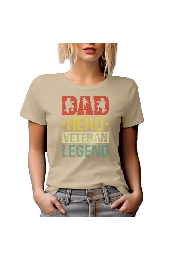 Dad, Hero, Veteran, Legend, Veterans Day or Father's Day, Tan T-Shirt, Large
