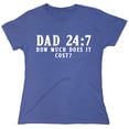 thumbnail image 1 of Dad How Much Does It Cost Sarcastic Humor Novelty Funny Women's Casual Tees, 1 of 3