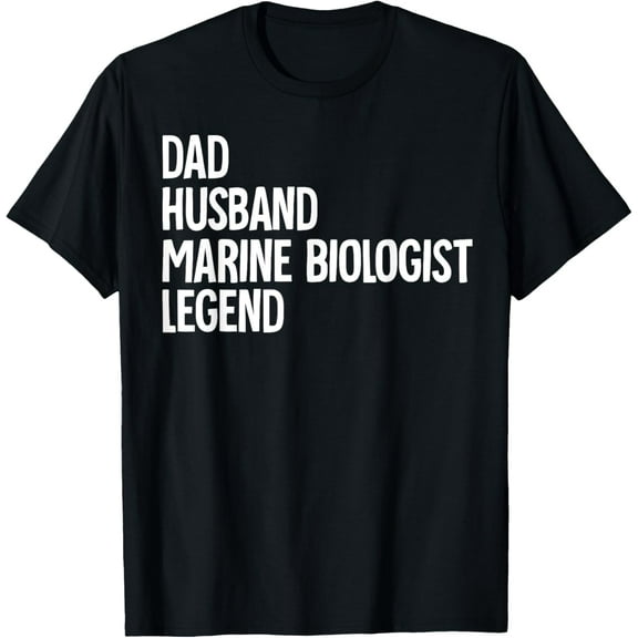 Dad Husband Marine Biologist T-Shirt