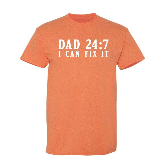 Dad I Can Fix It Sarcastic Humor Graphic Novelty Funny T Shirt
