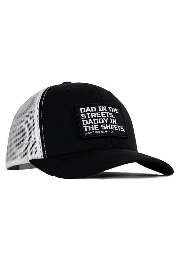 Dad In The Streets. Daddy In The Sheets. Black Patch Snapback Hat Black / White