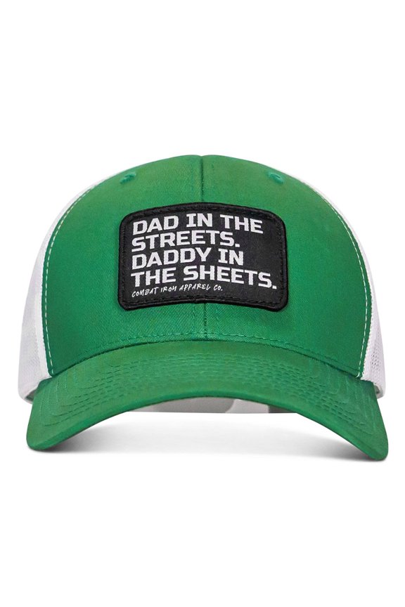 Dad In The Streets. Daddy In The Sheets. Black Patch Snapback Hat Kelly Green / White