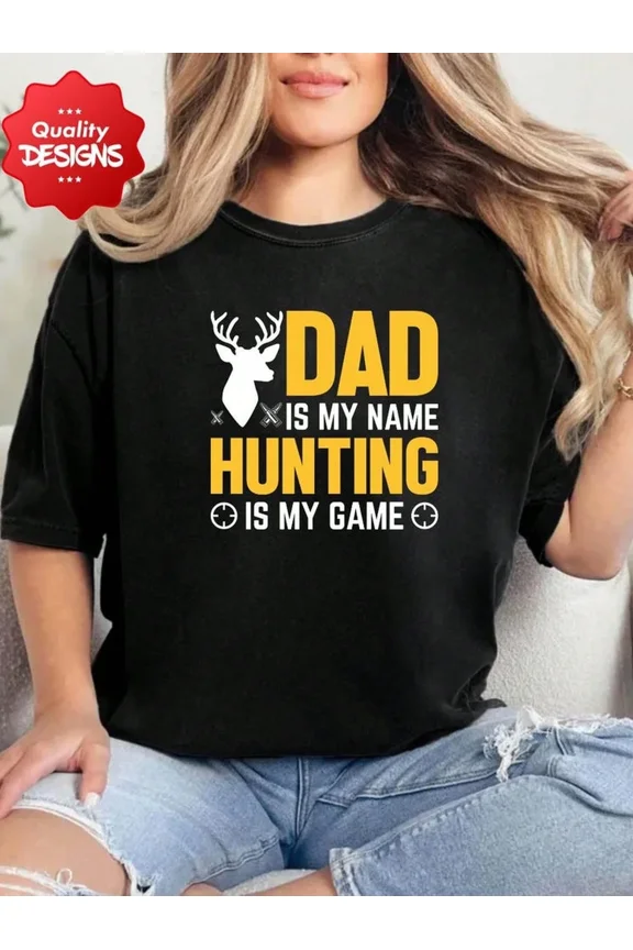 Dad Is My Name Hunting Is My Game Men's Graphic T-Shirt, Funny Hunter Father's Day Gift Tee