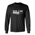 thumbnail image 1 of Dad J*ke Loading Sarcastic Humor Novelty Men's Long Sleeve Shirts, 1 of 3