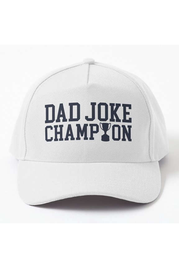 Dad Joke Champion Baseball Hat, Birthday Father's Day Family Wordplay Design, Classic Cap