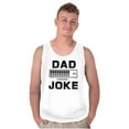 thumbnail image 1 of Dad Joke Loading Corny Father Humor Tank Top Sleeveless Tee Men Brisco Brands S, 1 of 6