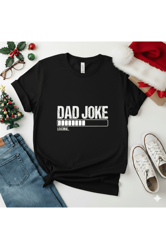 Dad Joke Loading Father Humor Funny Pun Gift Unisex T-Shirt up to size 5XL