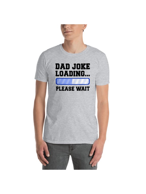 Dad Joke Loading Father's Day T-Shirt