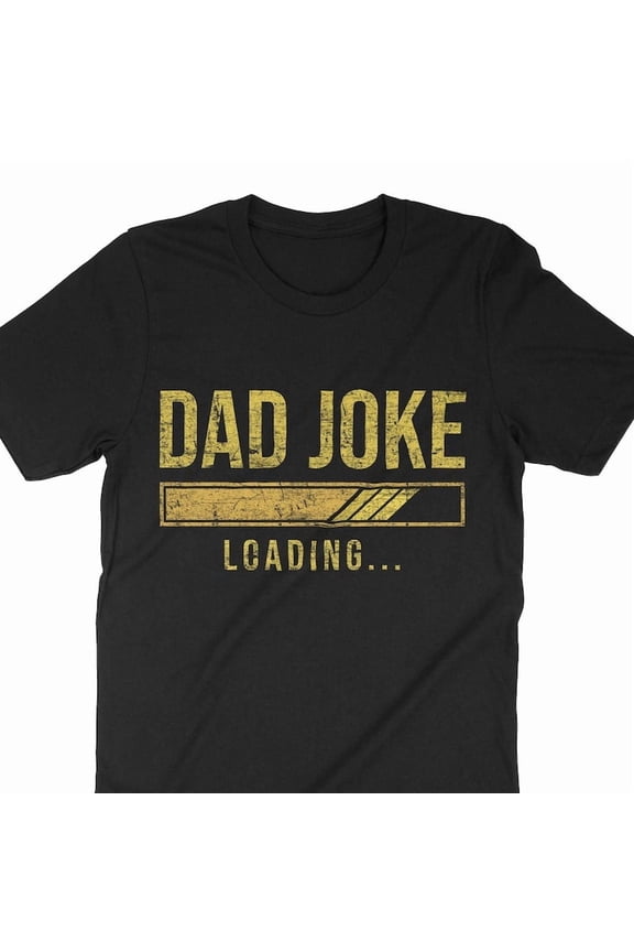 Dad Joke Loading Shirt Sarcastic Humor Bad Dad Jokes Funny Graphic Tee,for unisex up to size 5XL