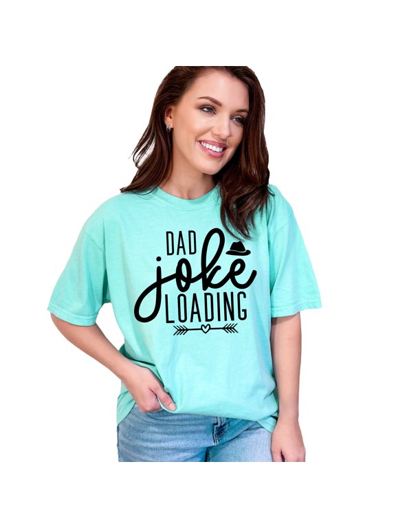 Dad Joke Loading T-Shirt, Funny Dad Tee, Gift for Dad, Dad Humor Shirt, Father's Day T-Shirt, Dad Joke Lover Gift, Dad Graphic Tee, Chalky Mint Comfort Colors T-Shirt, XL