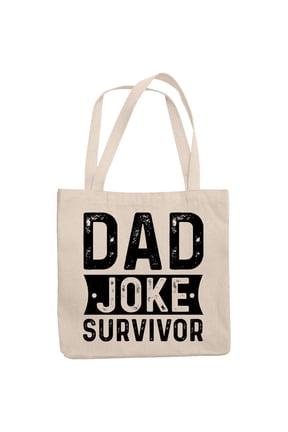 Dad Joke Survivor, Birthday or Father's Day, 12oz Canvas Tote Bag