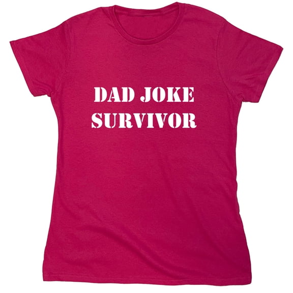 Dad Joke Survivor Sarcastic Humor Novelty Funny Women's Casual Tees