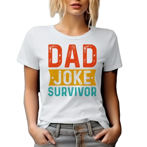 Dad Joke Survivor - Son, Daughter, Mother or Wife's Birthday or Father's Day, White T-Shirt, Medium