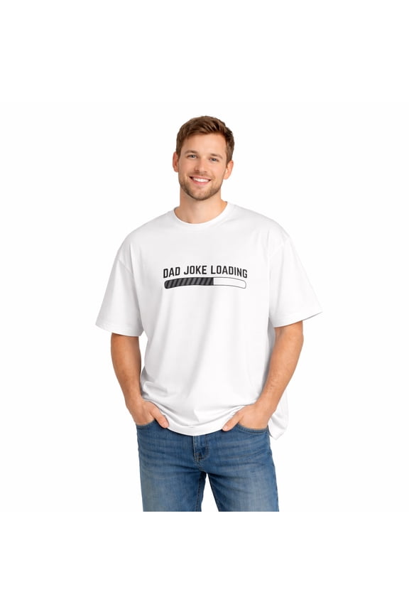 Dad Joke Tees | Funny Father Pun Loading Grandpa Daddy Father's Day Humor T-Shirt