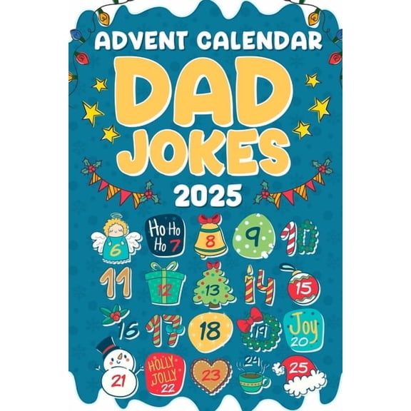 Dad Jokes Advent Calendar: 24 Days of Festive Fun for Adults, Family-Friendly Humor, Great Gift for Men and Women This H, (Paperback)