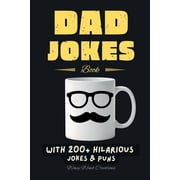 Dad Jokes Book With 200+ Hilarious Jokes & Puns, Paperback